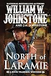 North of Laramie (The Buck Trammel Western)