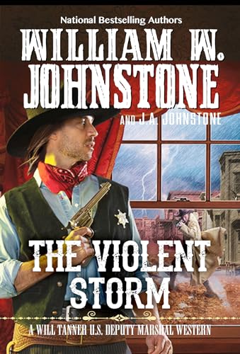 The Violent Storm (With: William W. Johnstone) cover