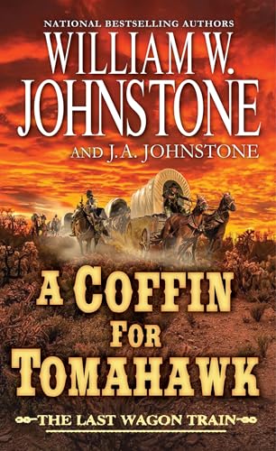 A Coffin for Tomahawk / by Johnstone, William W
