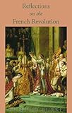 Reflections On The French Revolution