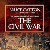 The American Heritage History Of The Civil War