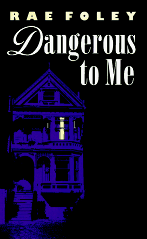 Dangerous to Me cover