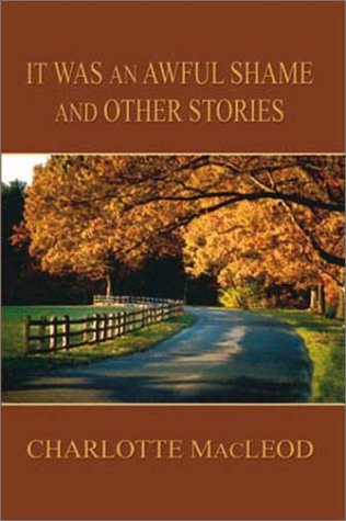 It Was an Awful Shame and Other Stories book cover