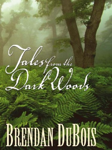 Tales From The Dark Woods book cover