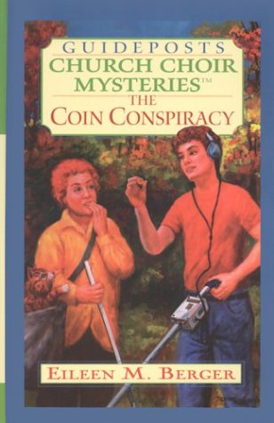 The Coin Conspiracy (By: Eileen M. Berger) cover