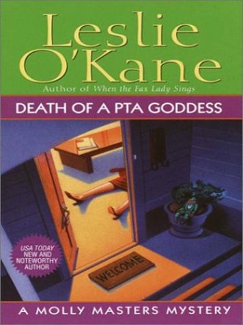 Death of a PTA Goddess / Death Comes to the PTA book cover