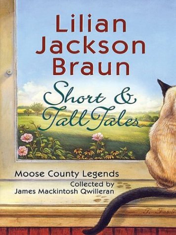 Short & Tall Tales by Braun, Lilian Jackson