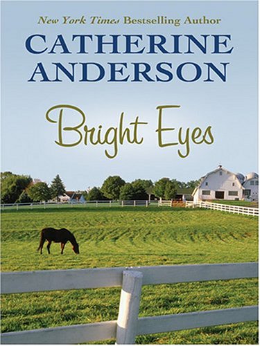 Bright Eyes by Anderson, Catherine