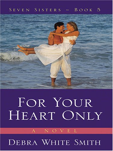 For Your Heart Only book cover