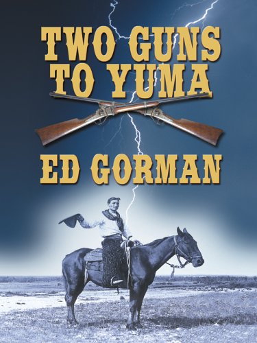 Two Guns to Yuma book cover