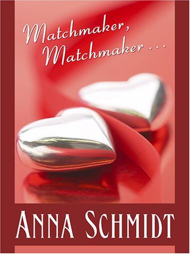 Matchmaker, Matchmaker... book cover