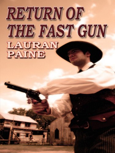 Return Of The Fast Gun book cover