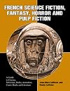 French Science Fiction, Fantasy, Horror and Pulp Fiction