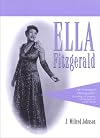 Ella Fitzgerald: An Annotated Discography; Including a Complete Discography of Chick Webb