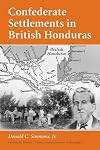 Confederate Settlements in British Honduras