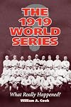 The 1919 World Series: What Really Happened?