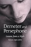 Demeter and Persephone: Lessons from a Myth