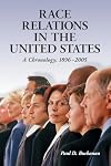 Race relations in the United States : a chronology, 1896-2005