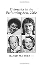 Obituaries in the performing arts, 2002 film, television, radio, theatre, dance, music, cartoons and pop culture