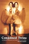 Conjoined Twins: An Historical, Biological and Ethical Issues Encyclopedia