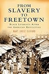 From Slavery to Freetown: Black Loyalists After the American Revolution