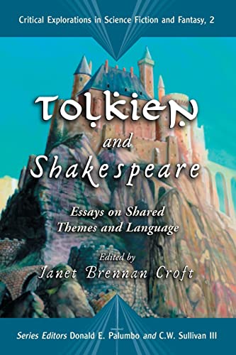 Tolkien and Shakespeare (By: Donald E. Palumbo,C.W. Sullivan III,Janet Brennan Croft) cover