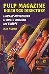 Pulp Magazine Holdings Directory: Library Colletions in North America and Europe