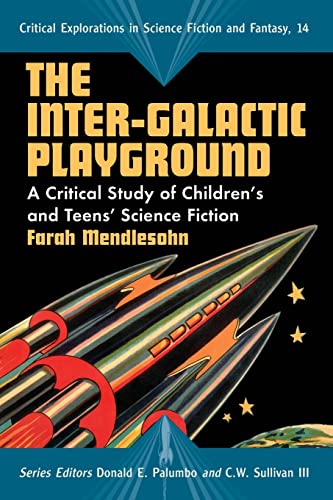 The Inter-Galactic Playground (By: Farah Mendlesohn) cover