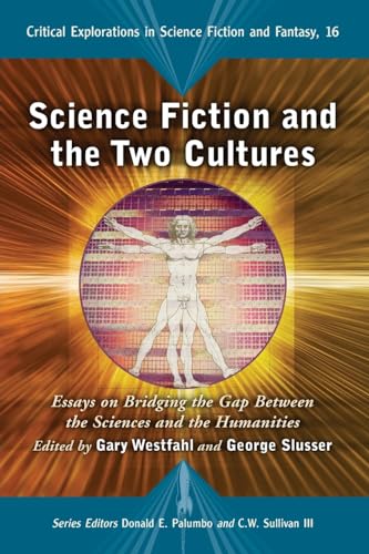 Science Fiction and the Two Cultures (By: George Edgar Slusser,Gary Westfahl) cover