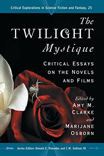 The Twilight Mystique (By: Donald E. Palumbo,Amy M. Clarke,Marijane Osborn) cover