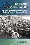 The Battle for Vella Lavella: The Allied Recapture of Solomon Islands Territory, August 15-September 9, 1943