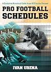 Pro football schedules : a complete historical guide from 1933 to the present