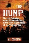 The Hump: The 1st Battalion, 503rd Airborne Infantry, in the First Major Battle of the Vietnam War