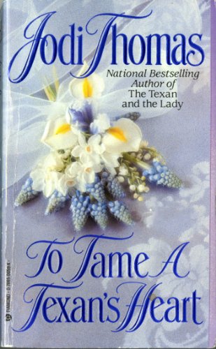 To Tame a Texan's Heart book cover