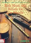 Soodlum's Irish Tin Whistle Tutor Volume 2 Irish Music & Ballads for Tin Whistle (Irish Tinwhistle Tutor)
