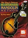 Mel Bay's Deluxe Bluegrass Mandolin Method