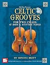 Mel Bay Celtic Grooves for Two Cellos