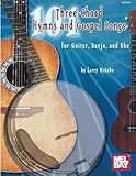 101 Threechord Hymns Gospel Songs For Gtr Banjo Uke
