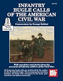 Infantry Bugle Calls Of The American Civil War