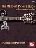 The Mandolin Pickers Guide To Bluegrass Improvisation