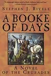 A Booke of Days: A Journal of the Crusade