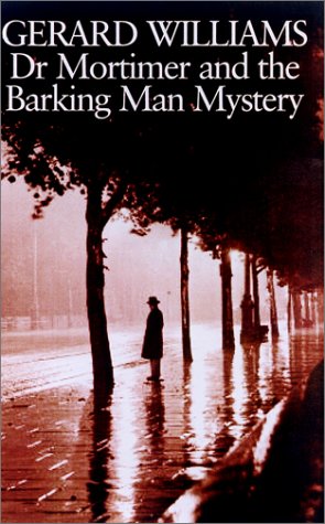 Dr. Mortimer and the Barking Man Mystery book cover