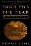 Food for the Dead: On the Trail of New England's Vampires
