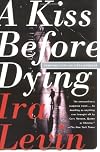 A Kiss Before Dying