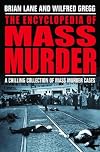 The Encyclopedia of Mass Murder