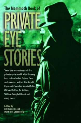 The Mammoth Book of Private Eye Stories book cover
