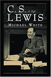 C. S. Lewis: A Life