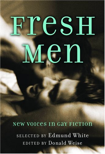 Fresh Men: New Voices in Gay Fiction cover
