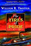 The Fires of Pride: A Novel of the Civil War