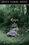 Rape: A Love Story